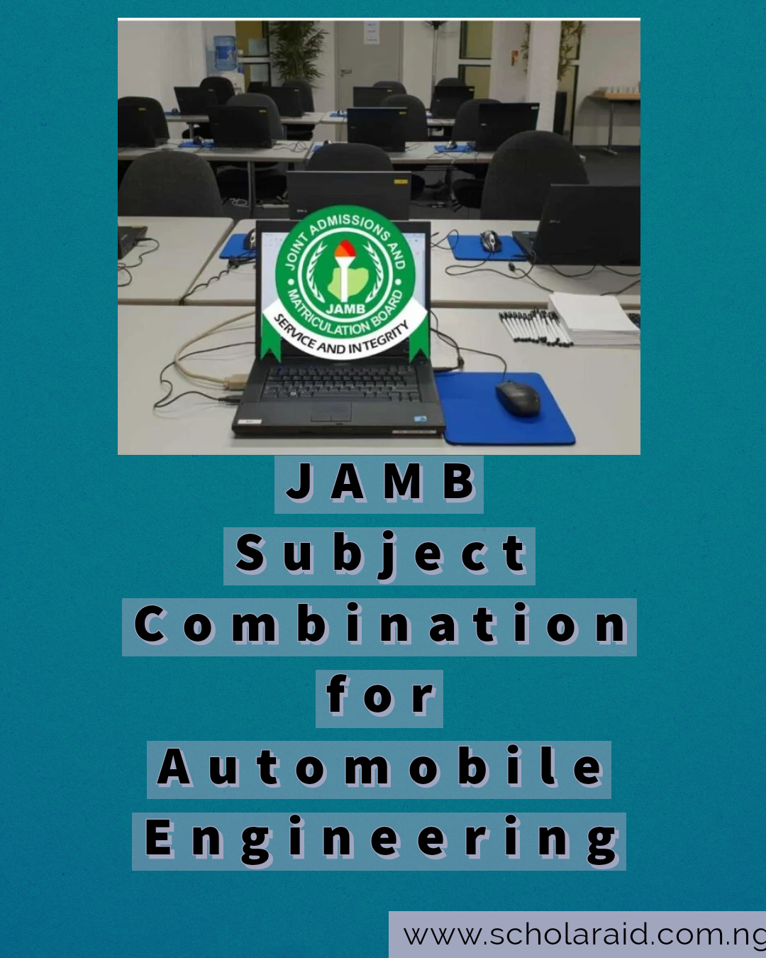JAMB Subject Combination for Automobile Engineering