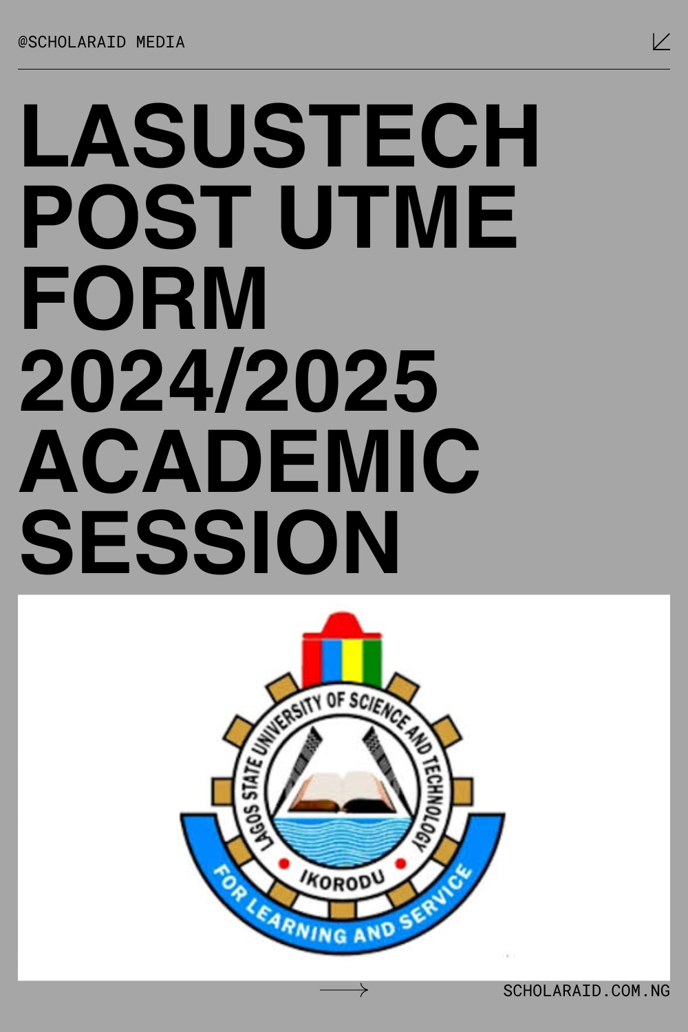 LASUSTECH Post UTME Form 2024/2025 Academic Session