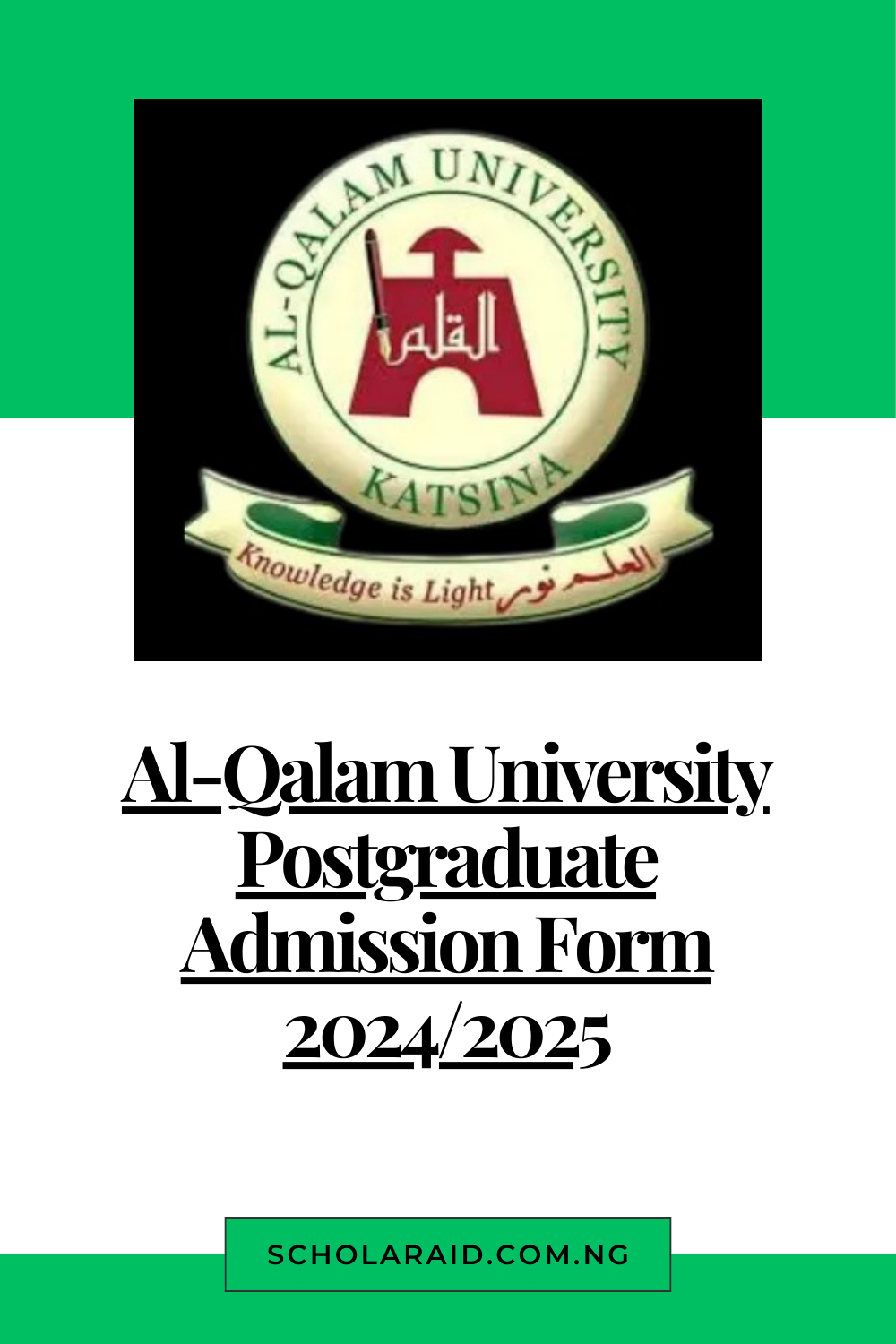 Al-Qalam University Postgraduate Admission Form 2024/2025