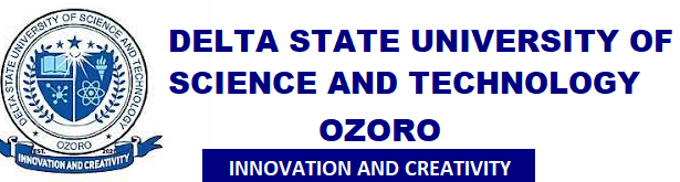 Complete List of Delta State University of Science and Technology Ozoro Courses and Requirements